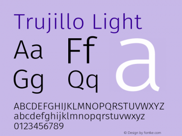 Trujillo Light Version 4.301;July 28, 2020;FontCreator 13.0.0.2655 64-bit图片样张