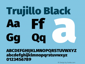 Trujillo Black Version 4.301;July 28, 2020;FontCreator 13.0.0.2655 64-bit图片样张
