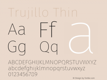 Trujillo Thin Version 4.301;July 28, 2020;FontCreator 13.0.0.2655 64-bit图片样张