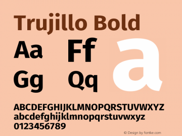 Trujillo Bold Version 4.301;July 28, 2020;FontCreator 13.0.0.2655 64-bit图片样张