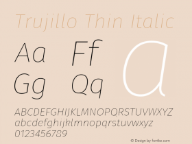 Trujillo Thin Italic Version 4.301;July 28, 2020;FontCreator 13.0.0.2655 64-bit图片样张