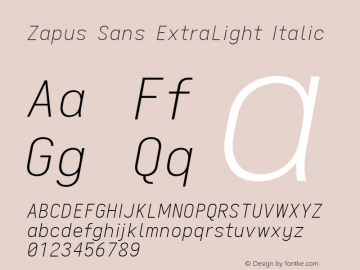 Zapus Sans ExtraLight Italic Version 1.00;August 6, 2020;FontCreator 13.0.0.2655 64-bit; ttfautohint (v1.8.3) Font Sample