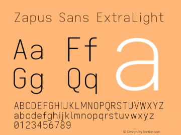 Zapus Sans ExtraLight Version 1.00;August 6, 2020;FontCreator 13.0.0.2655 64-bit; ttfautohint (v1.8.3)图片样张