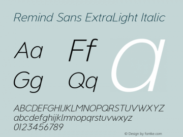 Remind Sans ExtraLight Italic Version 1.102;July 29, 2020;FontCreator 13.0.0.2655 64-bit; ttfautohint (v1.6) Font Sample
