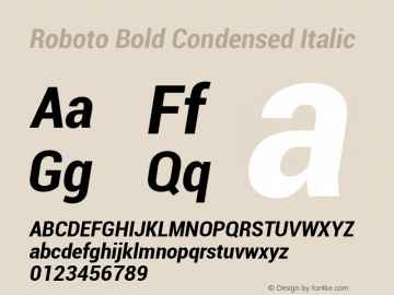 Roboto Bold Condensed Italic Version 1.00000; 2011图片样张