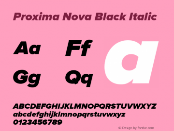 ProximaNova-BlackIt Version 1.000;PS 001.000;hotconv 1.0.38 Font Sample