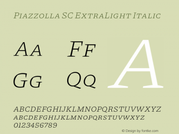 Piazzolla SC ExtraLight Italic Version 2.001图片样张