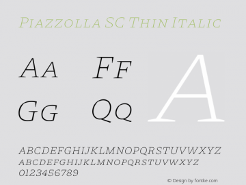 Piazzolla SC Thin Italic Version 2.001图片样张