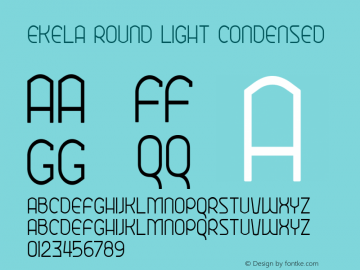 Ekela Round Light Condensed Version 1.0; Jun 2020 Font Sample