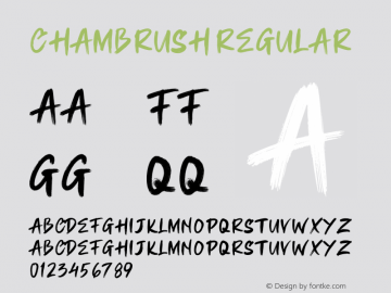 CHAMBRUSH Version 1.00;August 22, 2020;FontCreator 13.0.0.2678 64-bit Font Sample