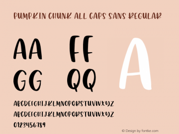 Pumpkin Chunk All Caps Sans Regular Version 1.000;hotconv 1.0.109;makeotfexe 2.5.65596 Font Sample