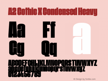 A2GothicXCondensed-Heavy Version 3.001 | wf-rip DC20190605 Font Sample