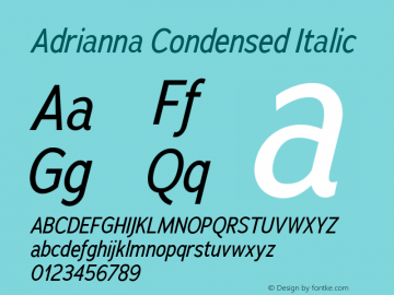 Adrianna Condensed Italic Version 2.000 Font Sample