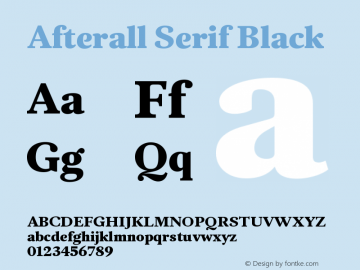 AfterallSerif-Black Version 3.000;PS 3.0;hotconv 1.0.88;makeotf.lib2.5.647800图片样张