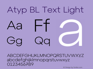 Atyp BL Text Light Version 1.000;hotconv 1.0.109;makeotfexe 2.5.65596 Font Sample