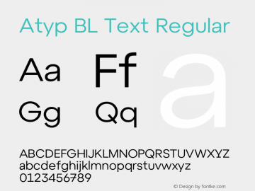 Atyp BL Text Regular Version 1.000;hotconv 1.0.109;makeotfexe 2.5.65596 Font Sample