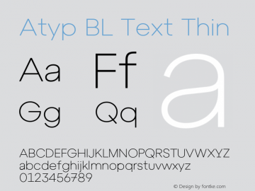 Atyp BL Text Thin Version 1.000;hotconv 1.0.109;makeotfexe 2.5.65596图片样张