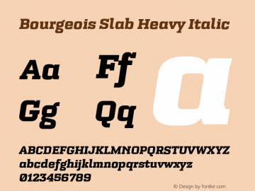 Bourgeois Slab Heavy Italic Version 1.000;PS 001.000;hotconv 1.0.88;makeotf.lib2.5.64775图片样张