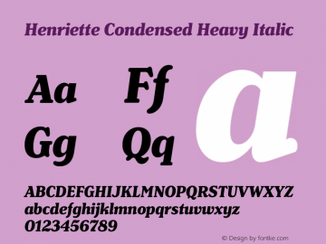 HenrietteCondensed-HeavyItalic Version 1.017;PS 001.017;hotconv 1.0.88;makeotf.lib2.5.64775 Font Sample