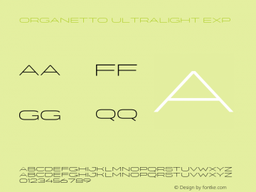 Organetto UltraLight Exp Version 1.000;hotconv 1.0.109;makeotfexe 2.5.65596 Font Sample