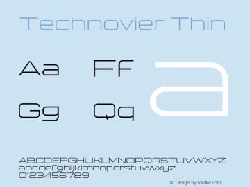 Technovier Thin Version 1.00;August 25, 2020;FontCreator 13.0.0.2643 64-bit图片样张