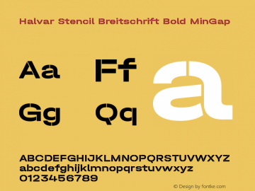 Halvar Stencil Breitschrift Bold MinGap Version 1.000;hotconv 1.0.109;makeotfexe 2.5.65596图片样张
