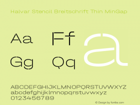 Halvar Stencil Breitschrift Thin MinGap Version 1.000;hotconv 1.0.109;makeotfexe 2.5.65596图片样张