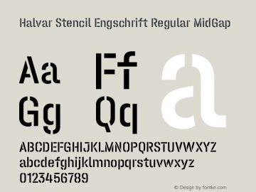 Halvar Stencil Engschrift Regular MidGap Version 1.000;hotconv 1.0.109;makeotfexe 2.5.65596 Font Sample