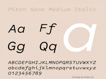 PitchSans-MediumItalic Version 1.001 Font Sample