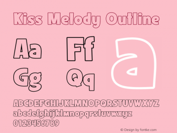 Kiss Melody Outline Version 1.00;September 16, 2020;FontCreator 12.0.0.2567 64-bit图片样张