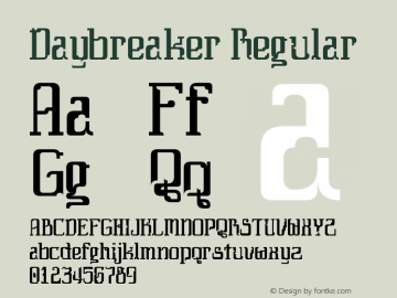 Daybreaker Regular Version 2; June 9, 2001 Font Sample