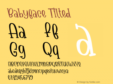 Babyface Tilted Version 1.00;July 22, 2020;FontCreator 12.0.0.2563 64-bit Font Sample