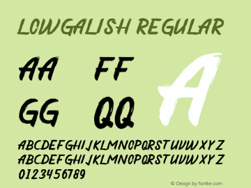 LOWGALISH Version 1.00;September 9, 2020;FontCreator 12.0.0.2525 64-bit Font Sample