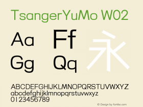 TsangerYuMo W02 Version 1.000;hotconv 1.0.109;makeotfexe 2.5.65596 Font Sample