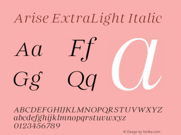 Arise ExtraLight Italic Version 1.000 Font Sample