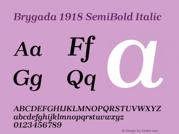 Brygada 1918 SemiBold Italic Version 2.001;hotconv 1.0.109;makeotfexe 2.5.65596图片样张
