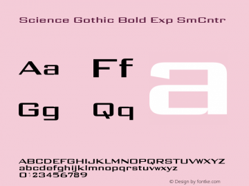 Science Gothic Bold Exp SmCntr Version 1.007图片样张