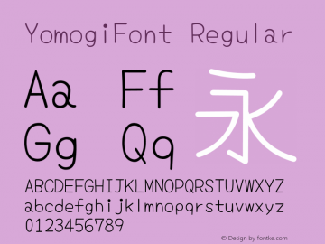 YomogiFont Version 3.000;hotconv 1.0.109;makeotfexe 2.5.65596 Font Sample