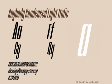 Anybody Condensed Light Italic Version 1.000;hotconv 1.0.109;makeotfexe 2.5.65596图片样张