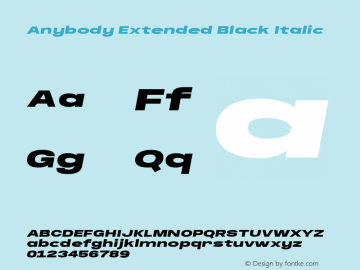 Anybody Extended Black Italic Version 1.000;hotconv 1.0.109;makeotfexe 2.5.65596图片样张