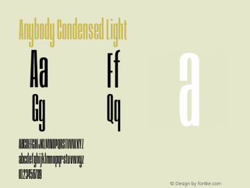 Anybody Condensed Light Version 1.000;hotconv 1.0.109;makeotfexe 2.5.65596 Font Sample