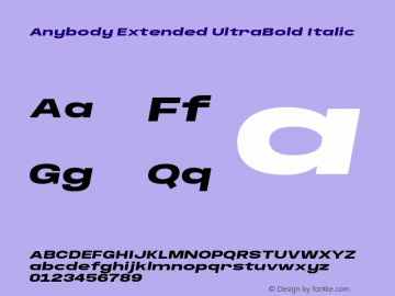 Anybody Extended UltraBold Italic Version 1.000;hotconv 1.0.109;makeotfexe 2.5.65596图片样张