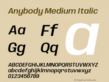 Anybody Medium Italic Version 1.000;hotconv 1.0.109;makeotfexe 2.5.65596图片样张