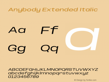 Anybody Extended Italic Version 1.000;hotconv 1.0.109;makeotfexe 2.5.65596图片样张