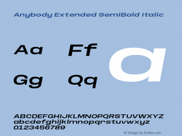 Anybody Extended SemiBold Italic Version 1.000;hotconv 1.0.109;makeotfexe 2.5.65596图片样张
