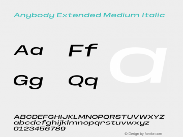 Anybody Extended Medium Italic Version 1.000;hotconv 1.0.109;makeotfexe 2.5.65596图片样张