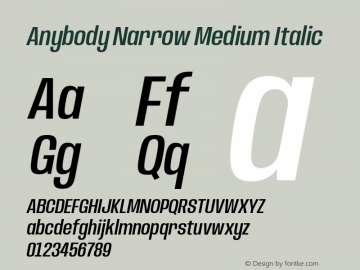 Anybody Narrow Medium Italic Version 1.000;hotconv 1.0.109;makeotfexe 2.5.65596图片样张