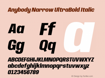 Anybody Narrow UltraBold Italic Version 1.000;hotconv 1.0.109;makeotfexe 2.5.65596图片样张
