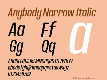 Anybody Narrow Italic Version 1.000;hotconv 1.0.109;makeotfexe 2.5.65596 Font Sample