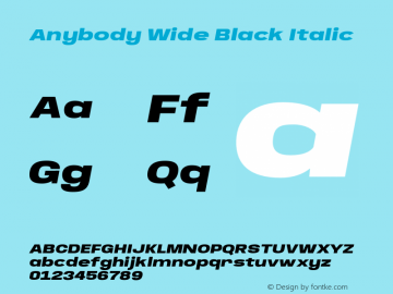 Anybody Wide Black Italic Version 1.000;hotconv 1.0.109;makeotfexe 2.5.65596图片样张